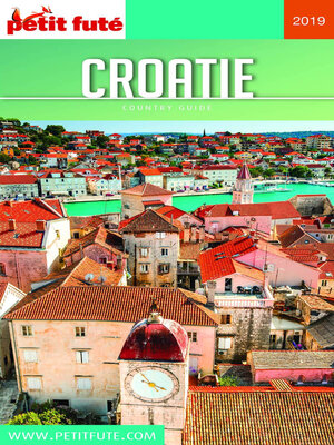 cover image of CROATIE 2019 Petit Futé